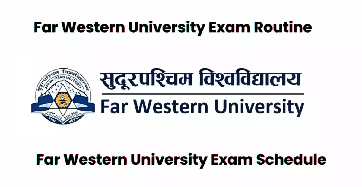 FWU Exam Routine 2080 Far Western University