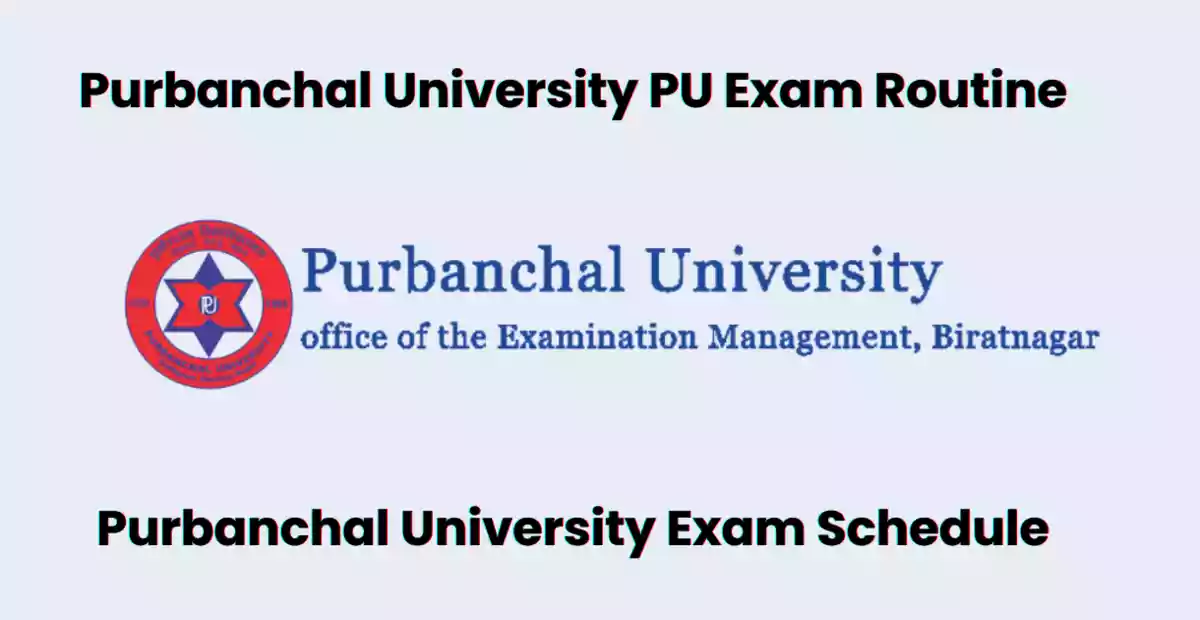 Purbanchal University Routine 2080