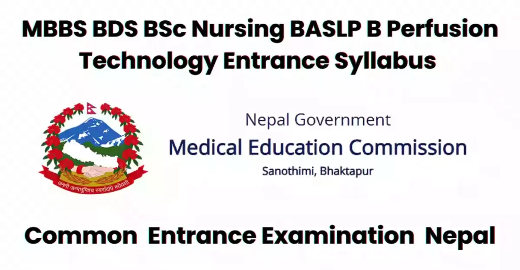 MBBS BDS BSc Nursing BASLP  B Perfusion Technology Entrance Syllabus