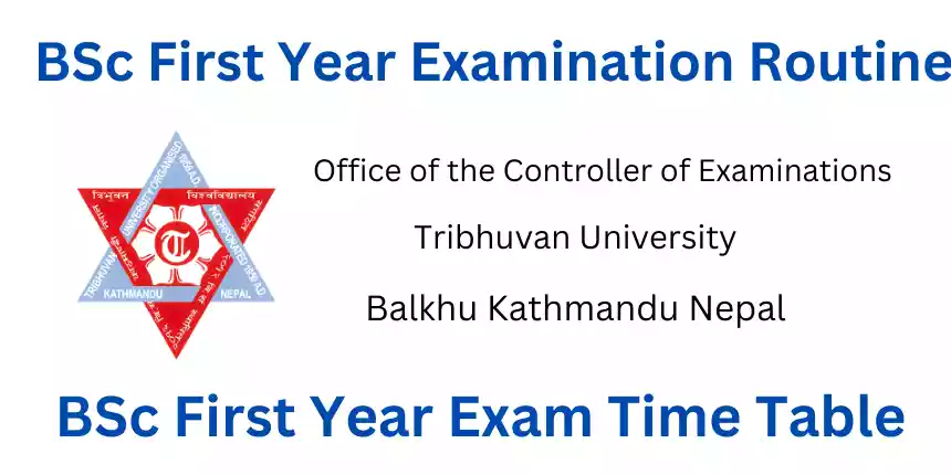 BSc First Year Exam Routine 2080 