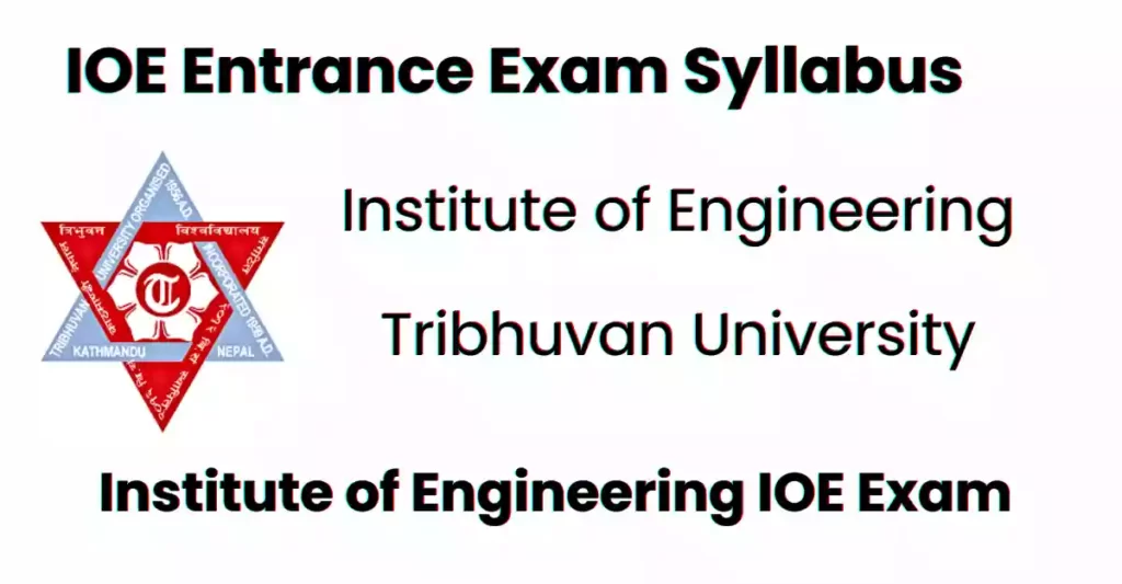 Home 16 IOE Entrance Syllabus 2083 – IOE Engineering Syllabus PDF Download